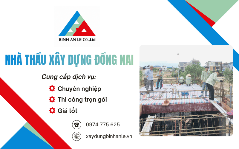 nhà thầu xây dựng Đồng Nai