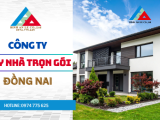 Công Ty Xây Nhà Trọn Gói Đồng Nai: Uy Tín, Chuyên Nghiệp, Cam Kết Không Phát Sinh