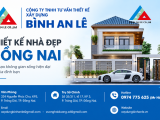 Công Ty Thiết Kế Nhà Đẹp Đồng Nai | Bình An Lê Thiết Kế Theo Yêu Cầu