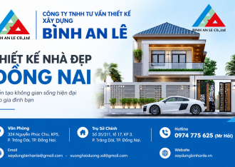 Công Ty Thiết Kế Nhà Đẹp Đồng Nai | Bình An Lê Thiết Kế Theo Yêu Cầu
