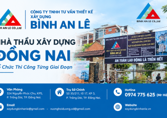 Nhà Thầu Xây Dựng Đồng Nai – Tổ Chức Thi Công Theo Từng Giai Đoạn