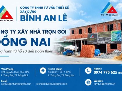 Công Ty Xây Nhà Trọn Gói Đồng Nai – Đồng Hành Từ Hồ Sơ Đến Hoàn Thiện